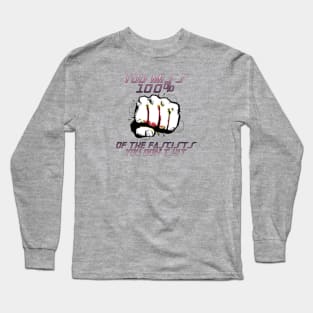 Miss 100%... Long Sleeve T-Shirt